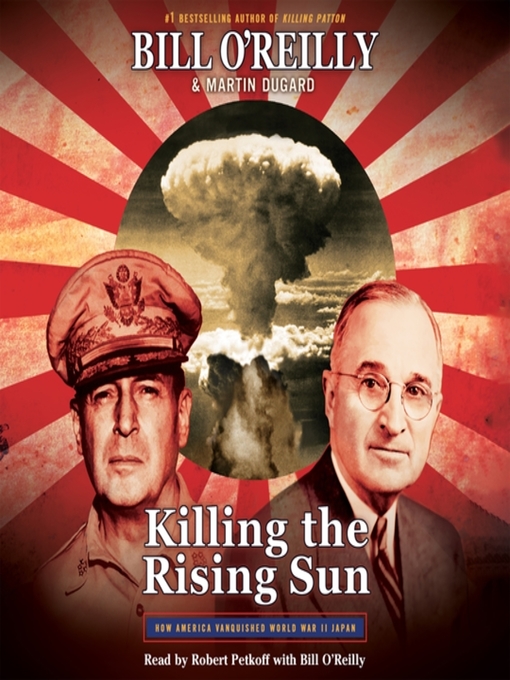 Title details for Killing the Rising Sun by Bill O'Reilly - Available